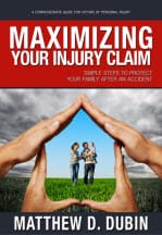 Cover of the book 'Maximizing Your Injury Claim' by Matthew D. Dubin